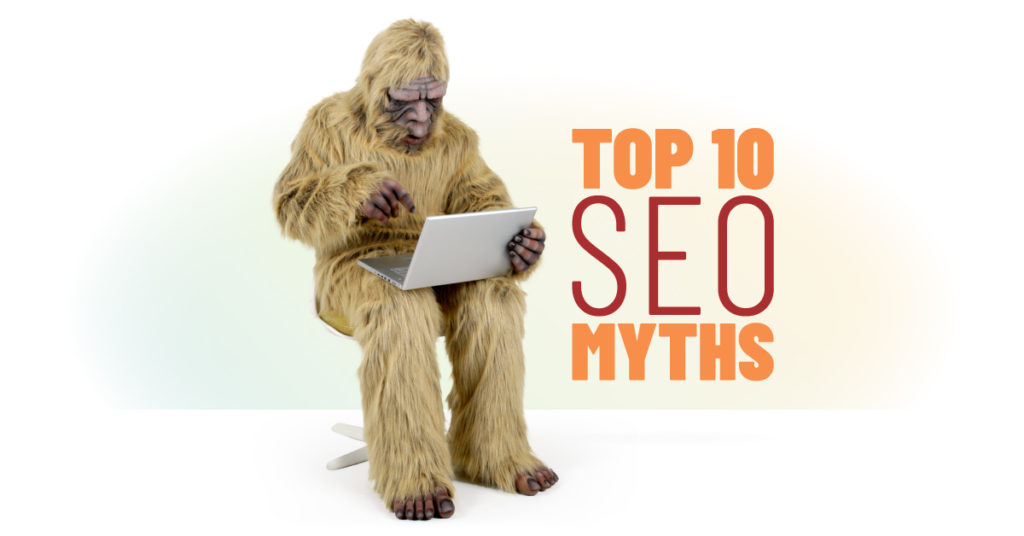 Top 10 SEO Myths